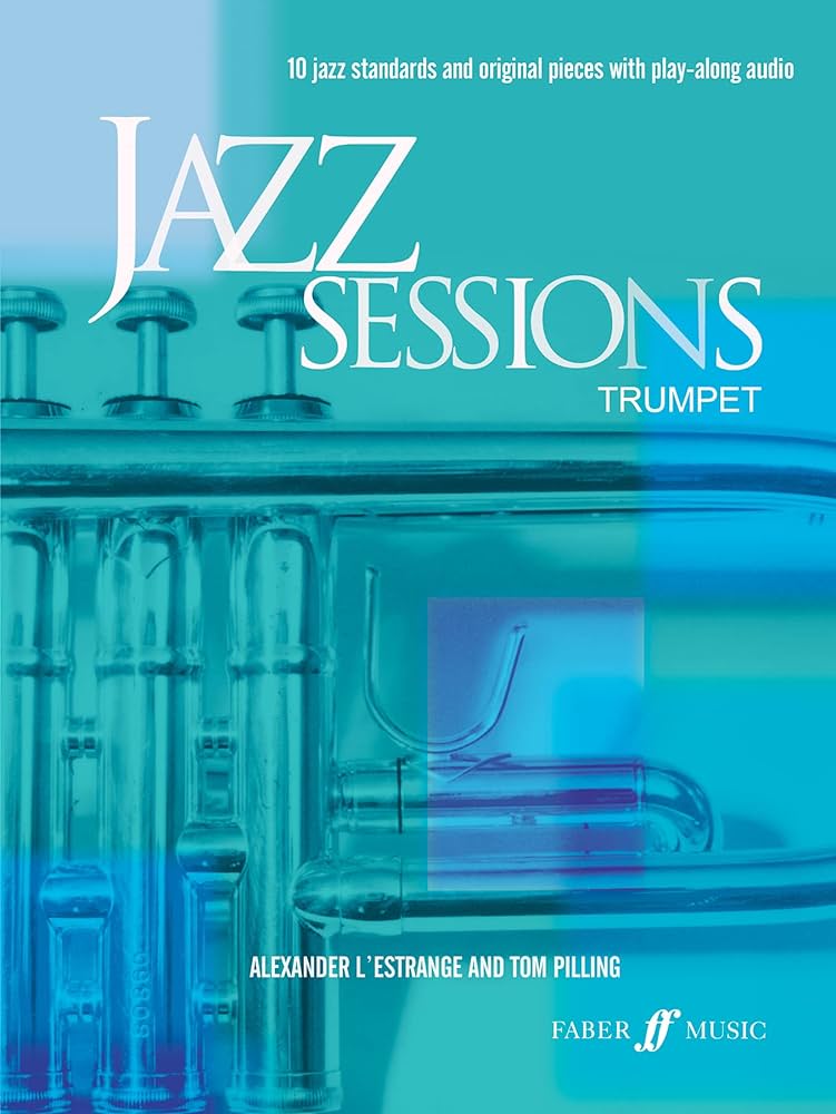 Jazz Sessions trumpet & CD..L'estrange & Pilling