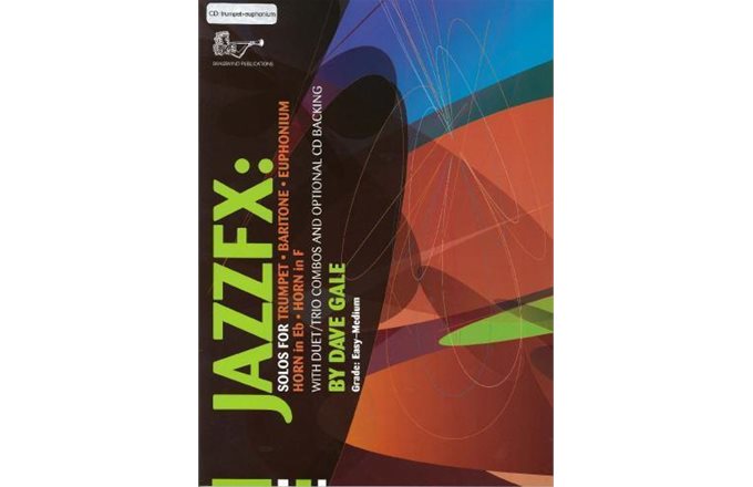 JAZZFX: Solos for Trumpet with duet/trio combos and /or cd backing