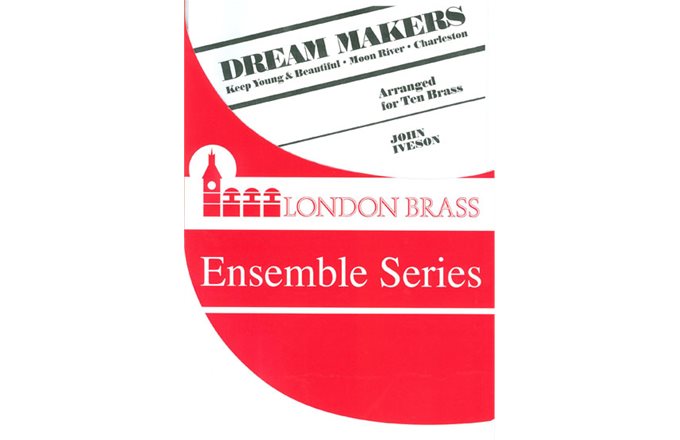 Dream Makers 10tet arr Iveson