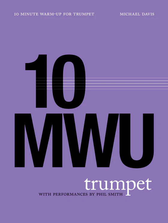 10 Minute Warm-Up for Trumpet - Mike Davis
