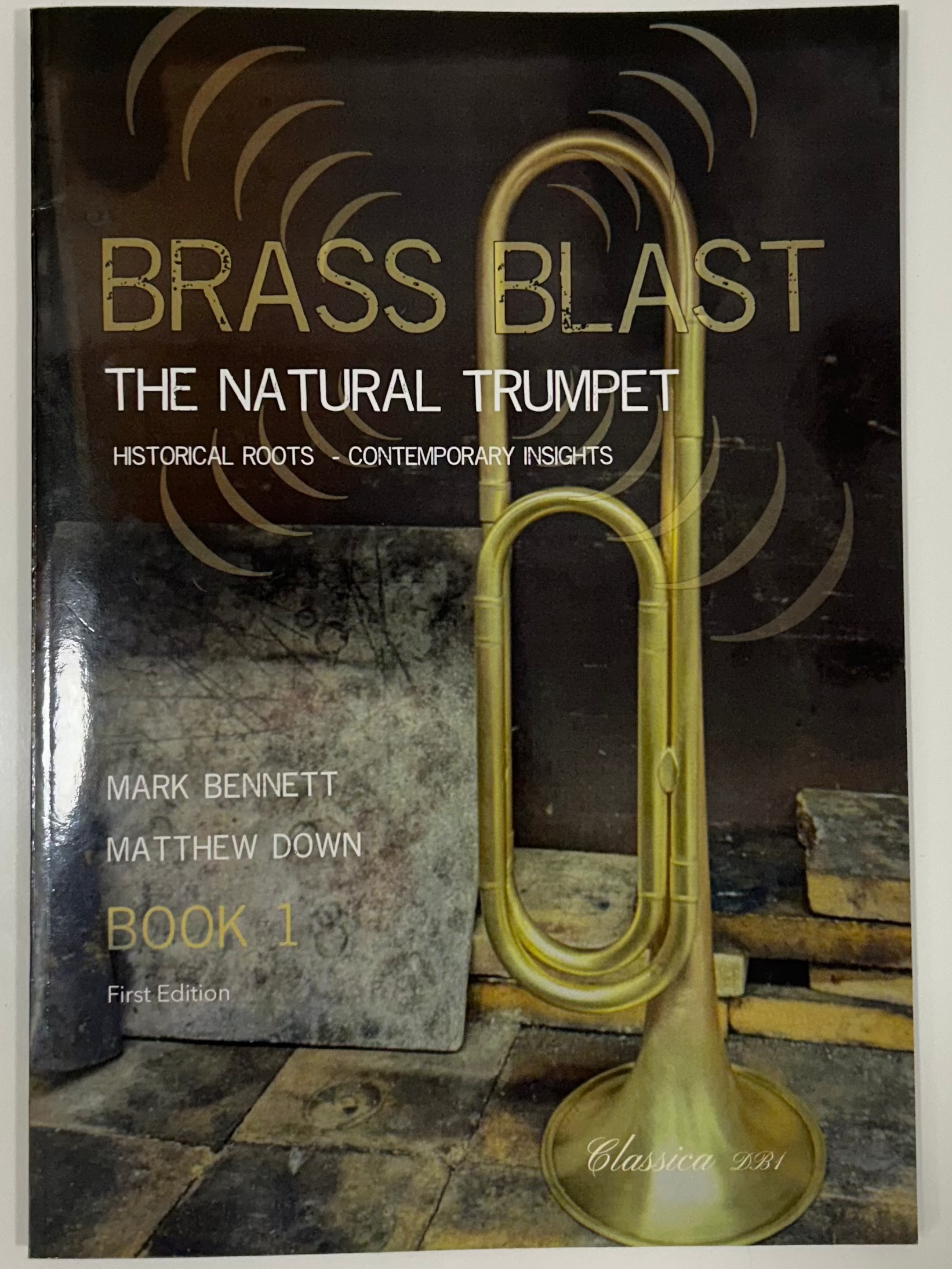 Brass Blast - The Natural Trumpet - Book 1
