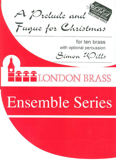 A Prelude & Fugue for Christmas - S Wills