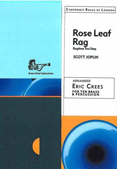 Rose Leaf Rag joplin arr crees 10 piece brass