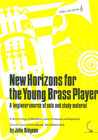 New Horizons for the Young Brass Player